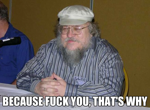 Reacciones y memes del episodio “Rains of Castamere” de Game of Thrones 63221 george rr martin because fuck yQGX