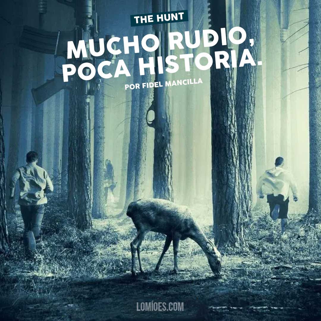 Reseña The Hunt La Caceria 2020 1