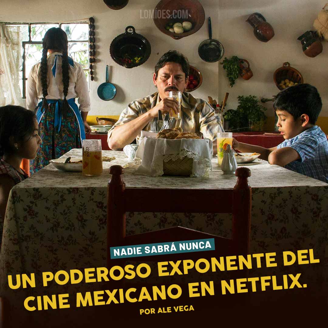 Reseña de 'Nadie Sabrá Nunca' en Netflix Nadie Sabrá Nunca 2018