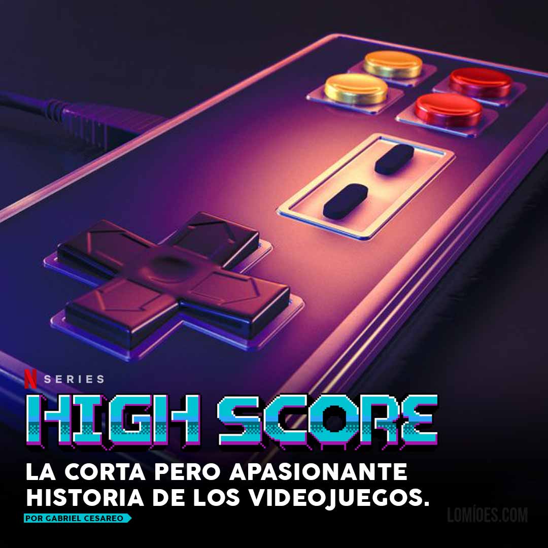 High Score: mirar al pasado ayuda a entender nuestro presente