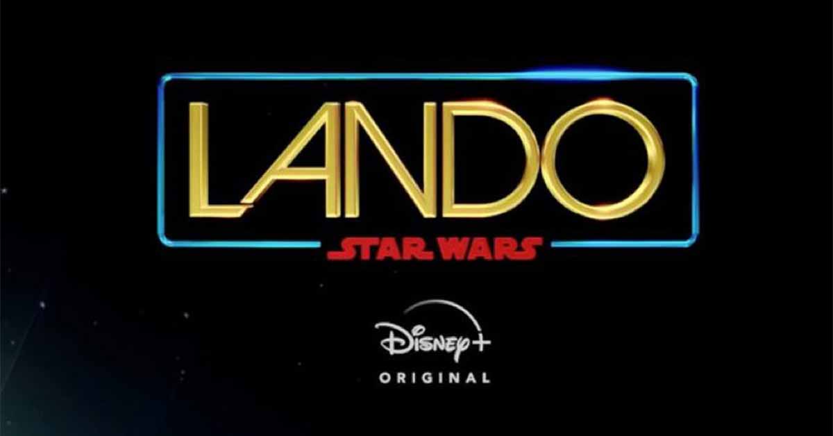 Lando Serie Star Wars Disney Plus