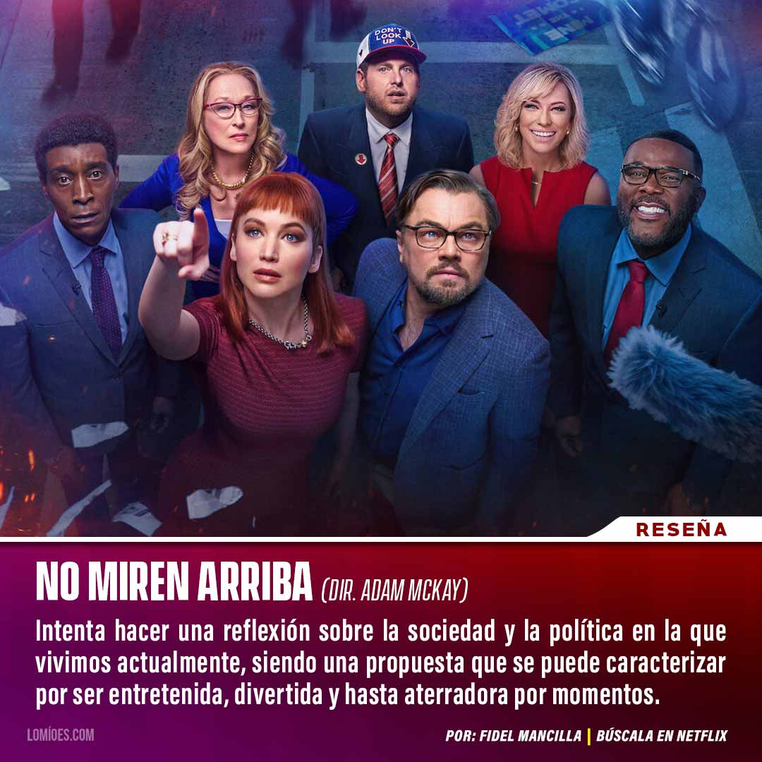 No Miren Arriba: una crítica divertida, pero que le falta algo Resena No Miren Arriba